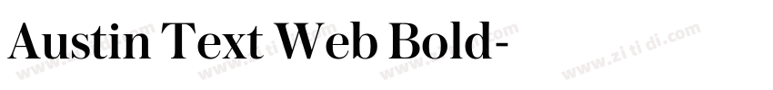 Austin Text Web Bold字体转换 Austin Text Web Bold字体转换